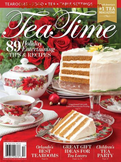 [美国版]TeaTime 甜点下午茶 美国最受欢迎茶杂志 2021年11-12月刊